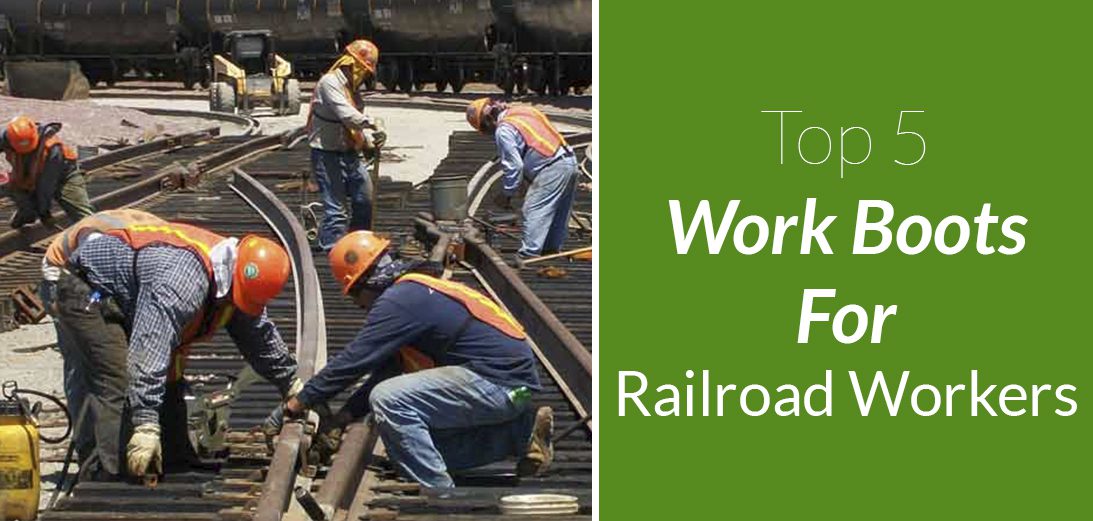 Railroad Workers Archives WorkBootsGuru railroad-workers-archives-workbootsguru